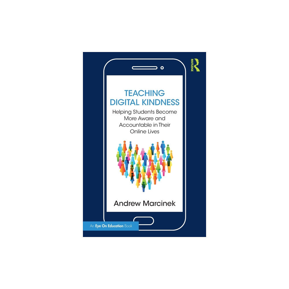 Taylor & francis ltd Teaching Digital Kindness (häftad, eng)