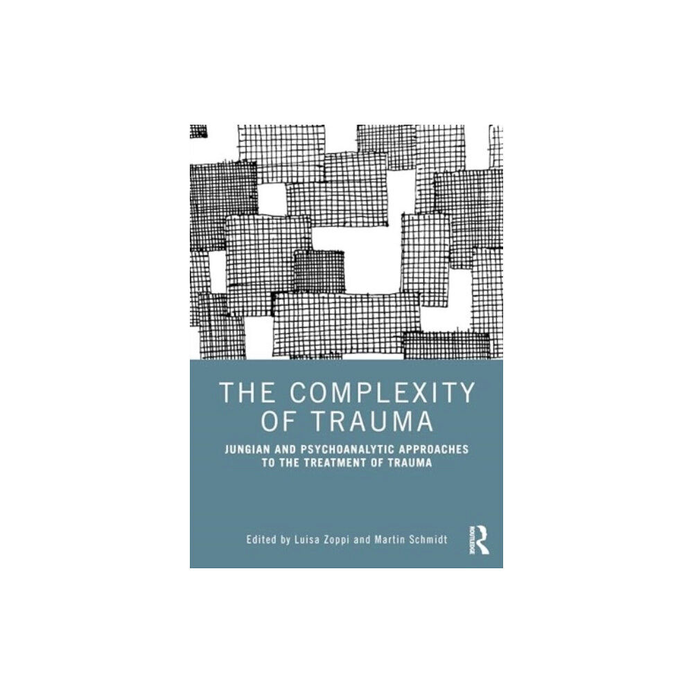 Taylor & francis ltd The Complexity of Trauma (häftad, eng)