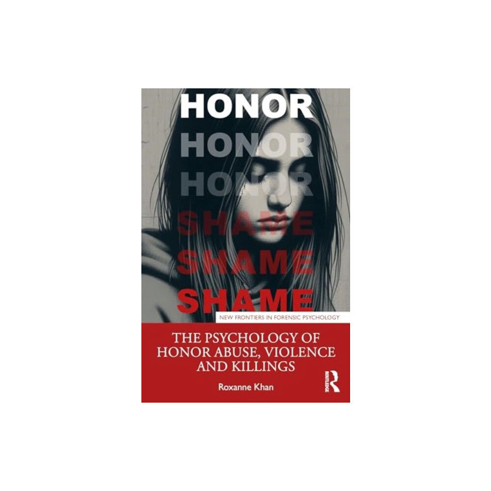 Taylor & francis ltd The Psychology of Honor Abuse, Violence, and Killings (häftad, eng)