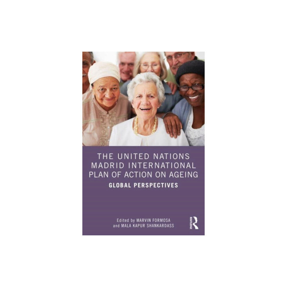 Taylor & francis ltd The United Nations Madrid International Plan of Action on Ageing (häftad, eng)