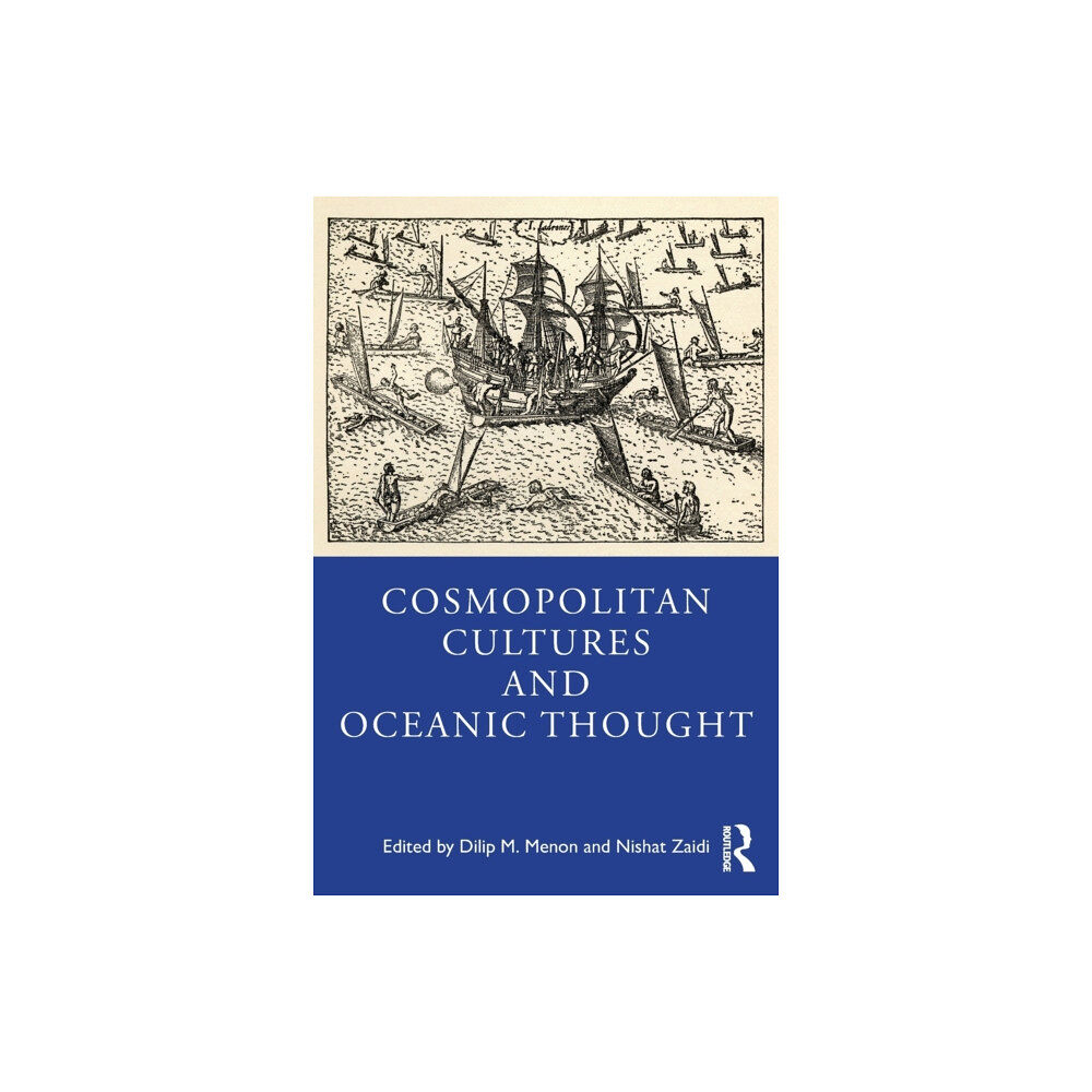 Taylor & francis ltd Cosmopolitan Cultures and Oceanic Thought (häftad, eng)