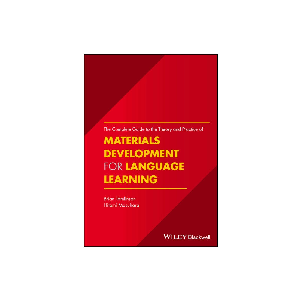 John Wiley And Sons Ltd The Complete Guide to the Theory and Practice of Materials Development for Language Learning (häftad, eng)