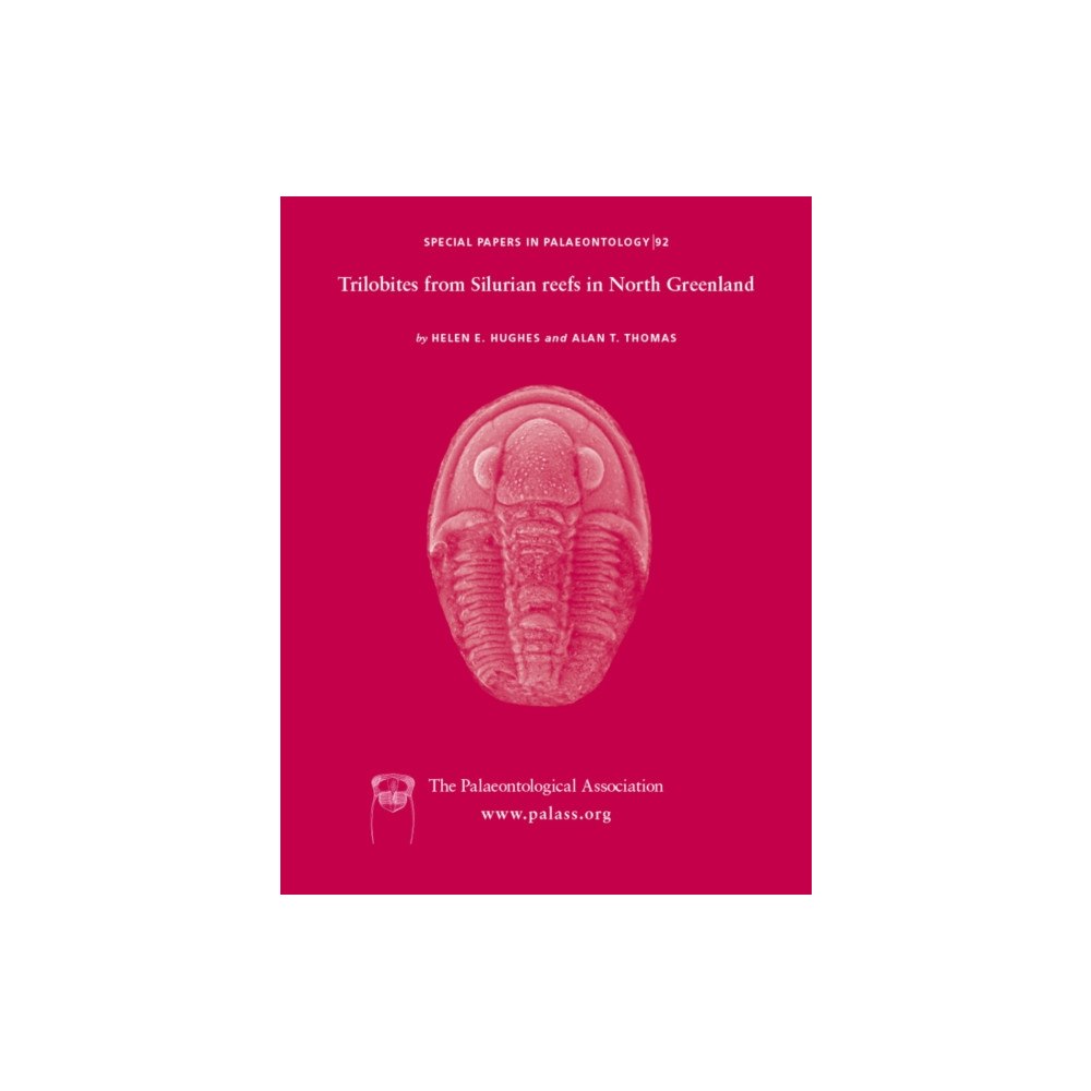 John Wiley And Sons Ltd Special Papers in Palaeontology, Number 92, Trilobites from the Silurian Reefs in North Greenland (häftad, eng)