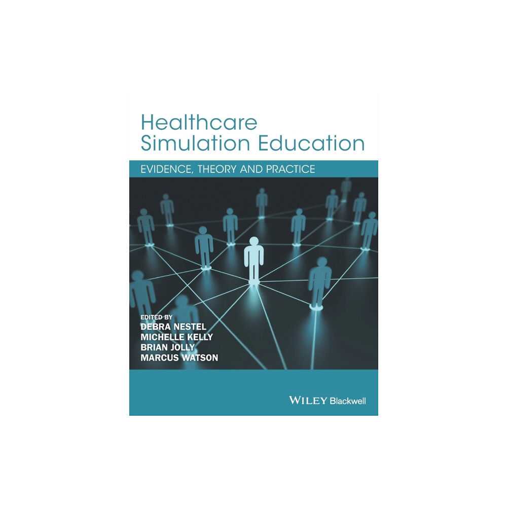 John Wiley And Sons Ltd Healthcare Simulation Education (häftad, eng)