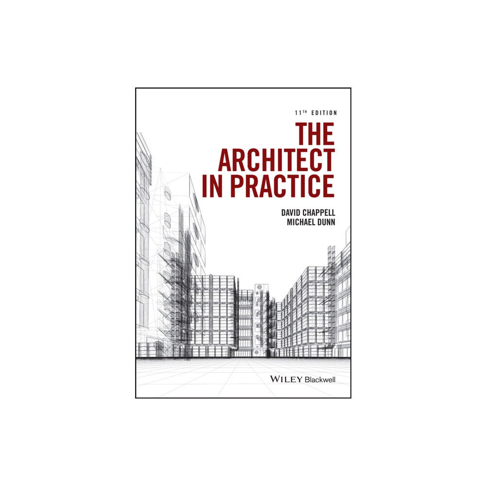 John Wiley And Sons Ltd The Architect in Practice (häftad, eng)