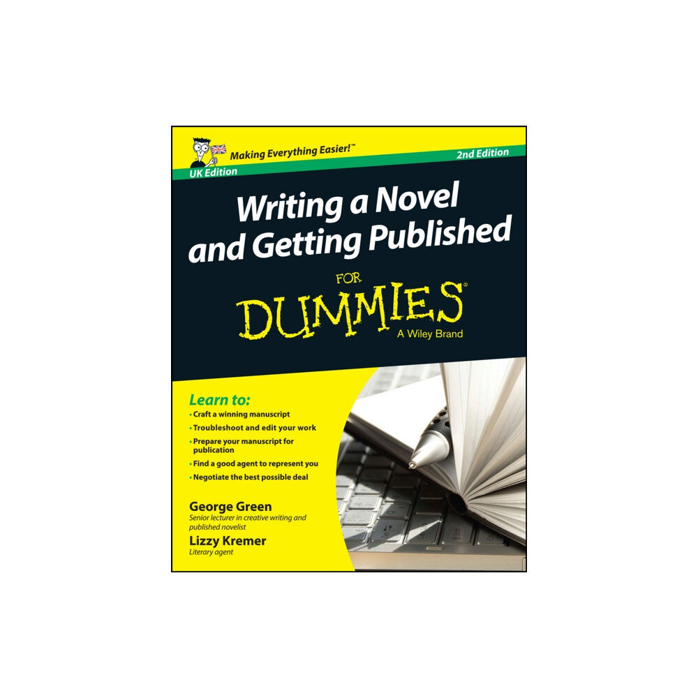 John Wiley & Sons Inc Writing a Novel and Getting Published For Dummies UK (häftad, eng)