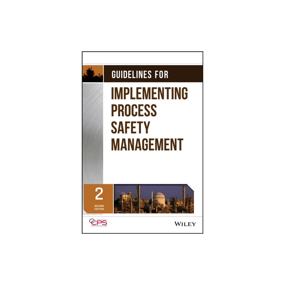 John Wiley & Sons Inc Guidelines for Implementing Process Safety Management (inbunden, eng)