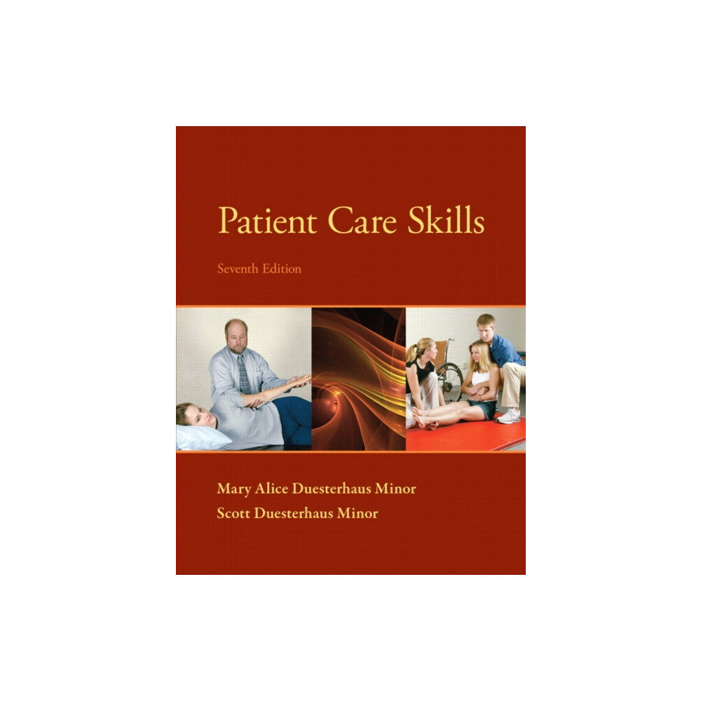 Pearson Education (US) Patient Care Skills (bok, spiral, eng)