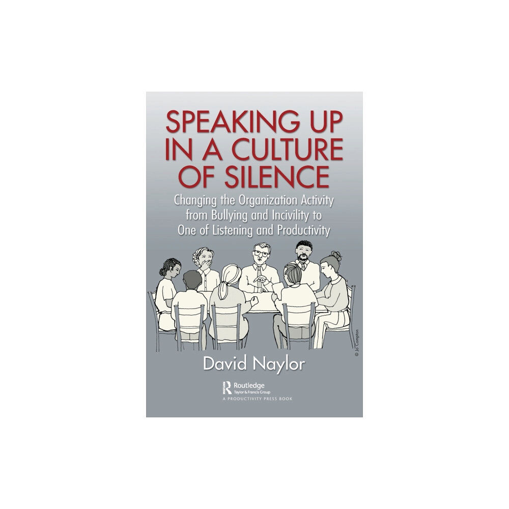 Taylor & francis ltd Speaking Up in a Culture of Silence (häftad, eng)