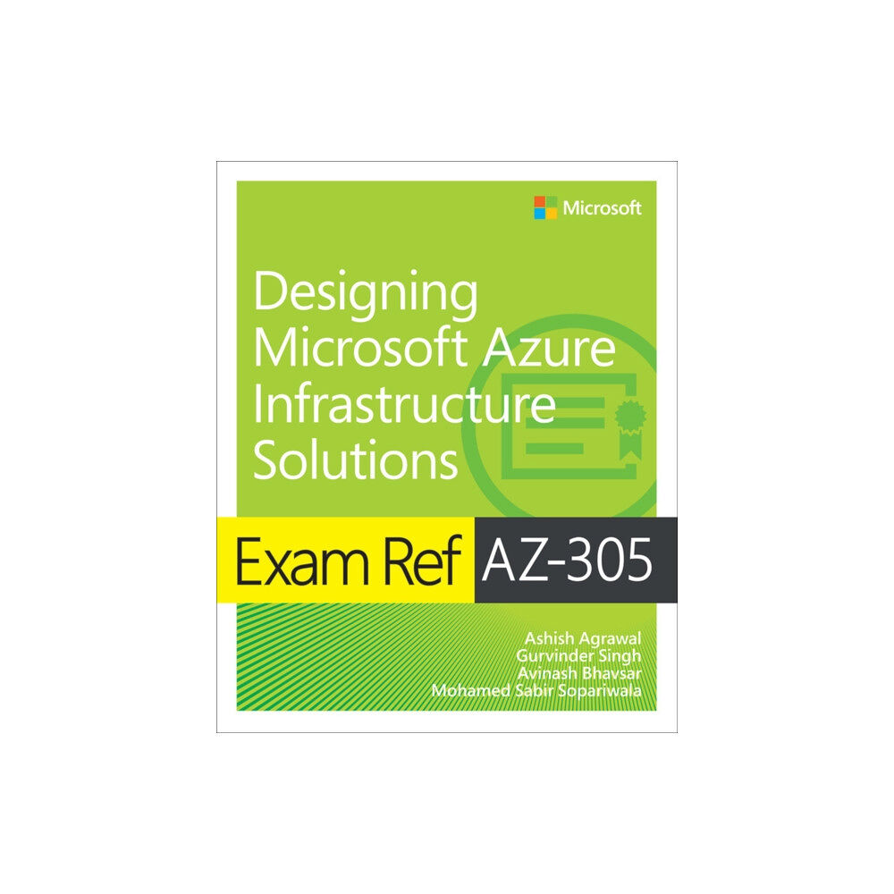 Pearson Education (US) Exam Ref AZ-305 Designing Microsoft Azure Infrastructure Solutions (häftad, eng)