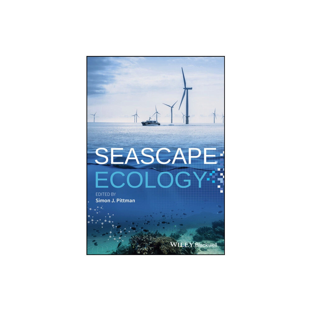 John Wiley And Sons Ltd Seascape Ecology (häftad, eng)