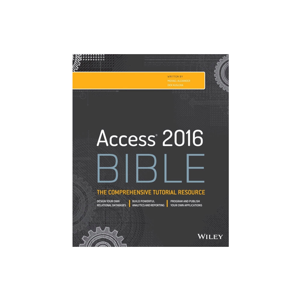 John Wiley & Sons Inc Access 2016 Bible (häftad, eng)