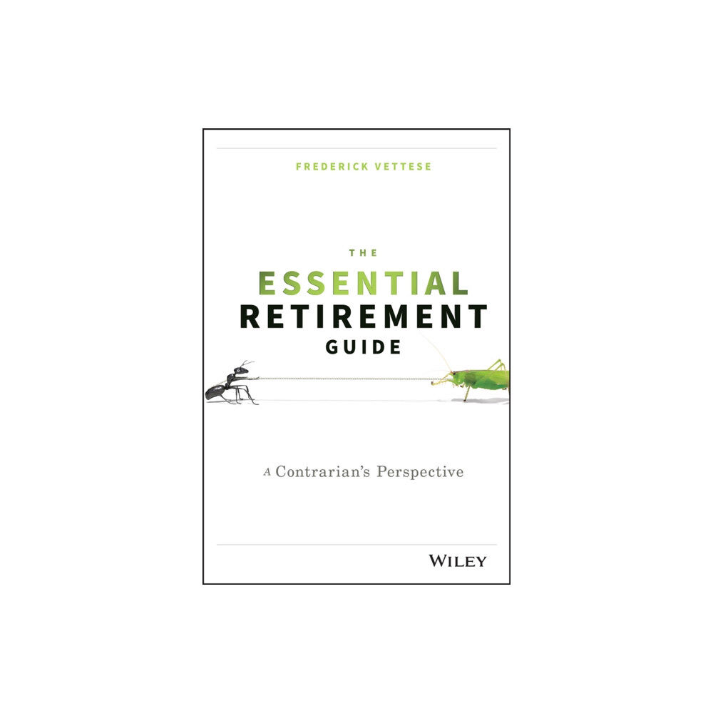 John Wiley & Sons Inc The Essential Retirement Guide (inbunden, eng)