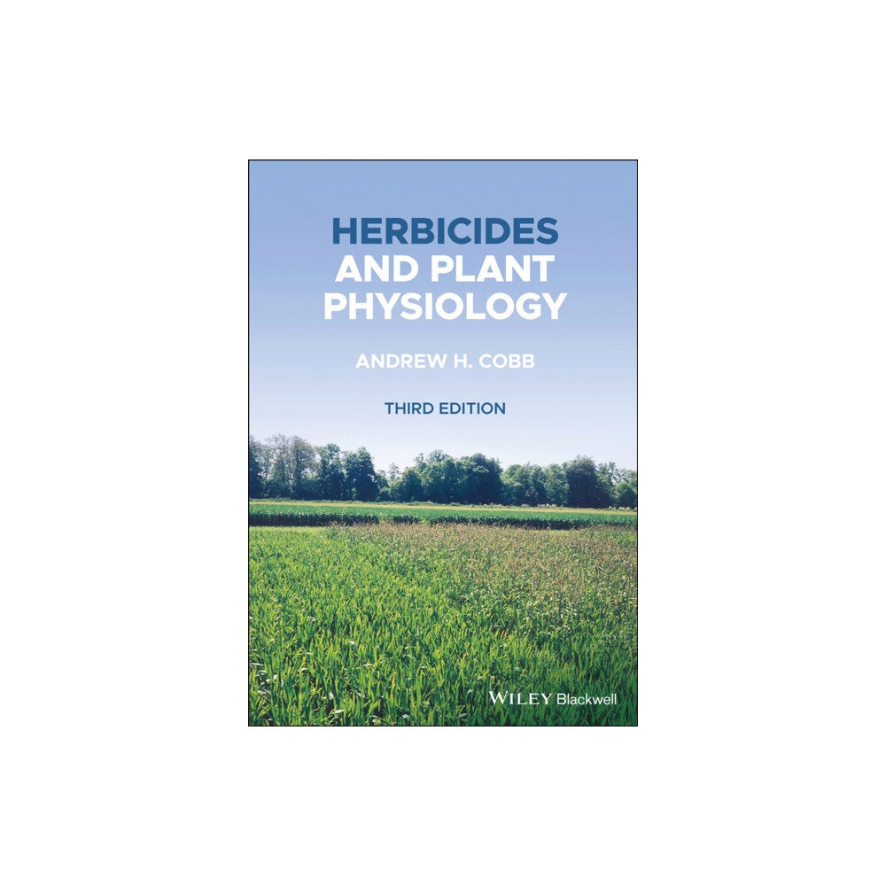 John Wiley And Sons Ltd Herbicides and Plant Physiology (häftad, eng)