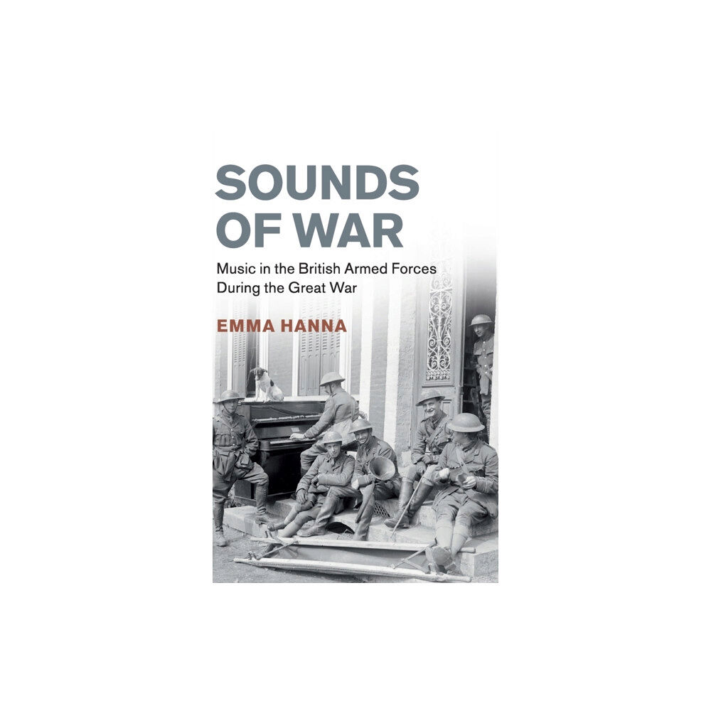 Cambridge University Press Sounds of War (inbunden, eng)