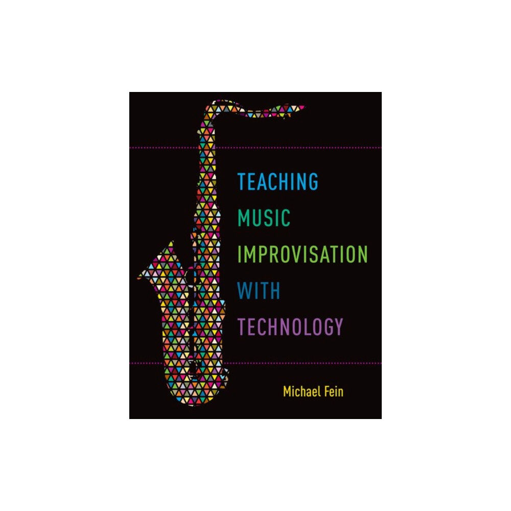 Oxford University Press Inc Teaching Music Improvisation with Technology (häftad, eng)