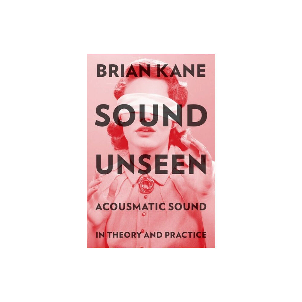 Oxford University Press Inc Sound Unseen (häftad, eng)