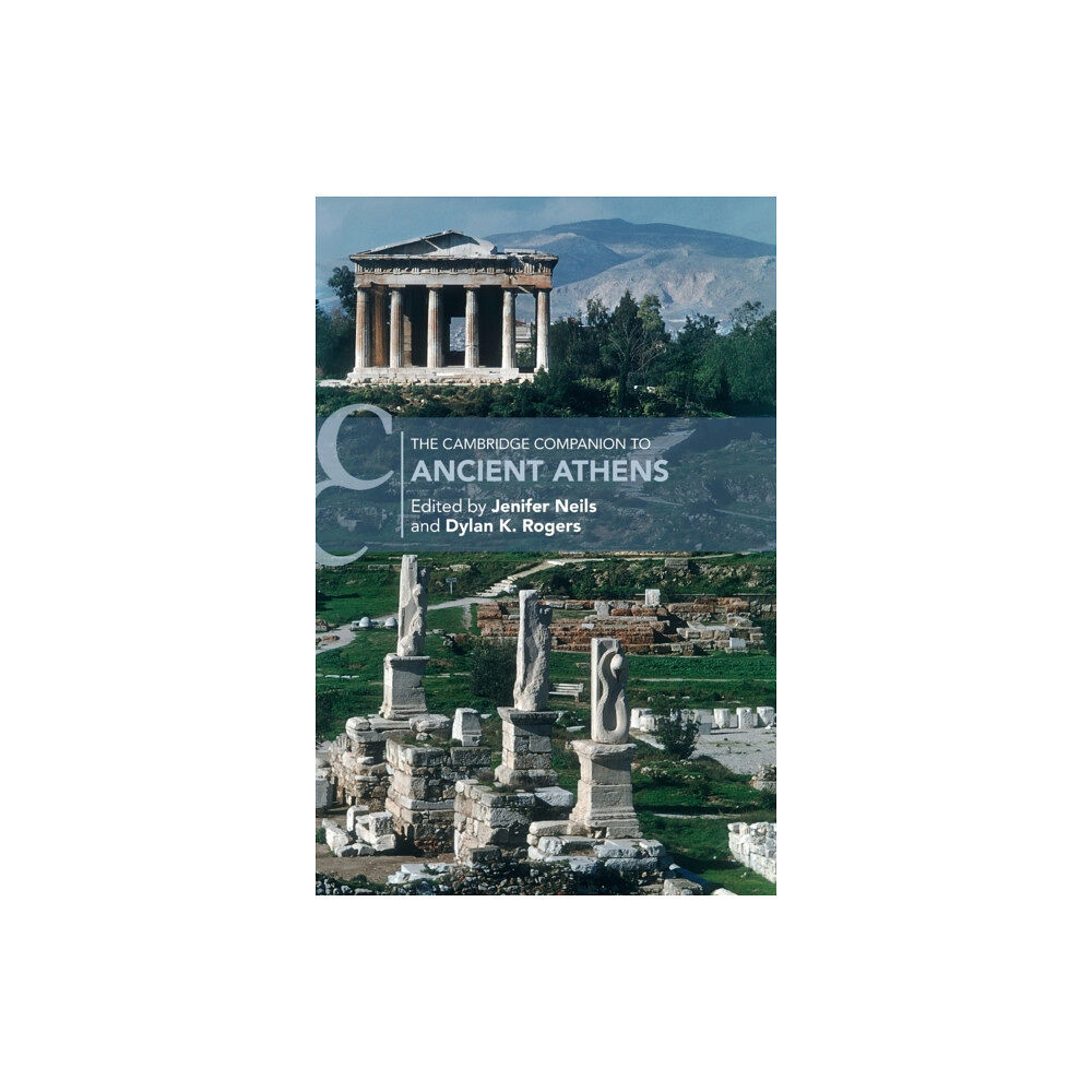 Cambridge University Press The Cambridge Companion to Ancient Athens (inbunden, eng)