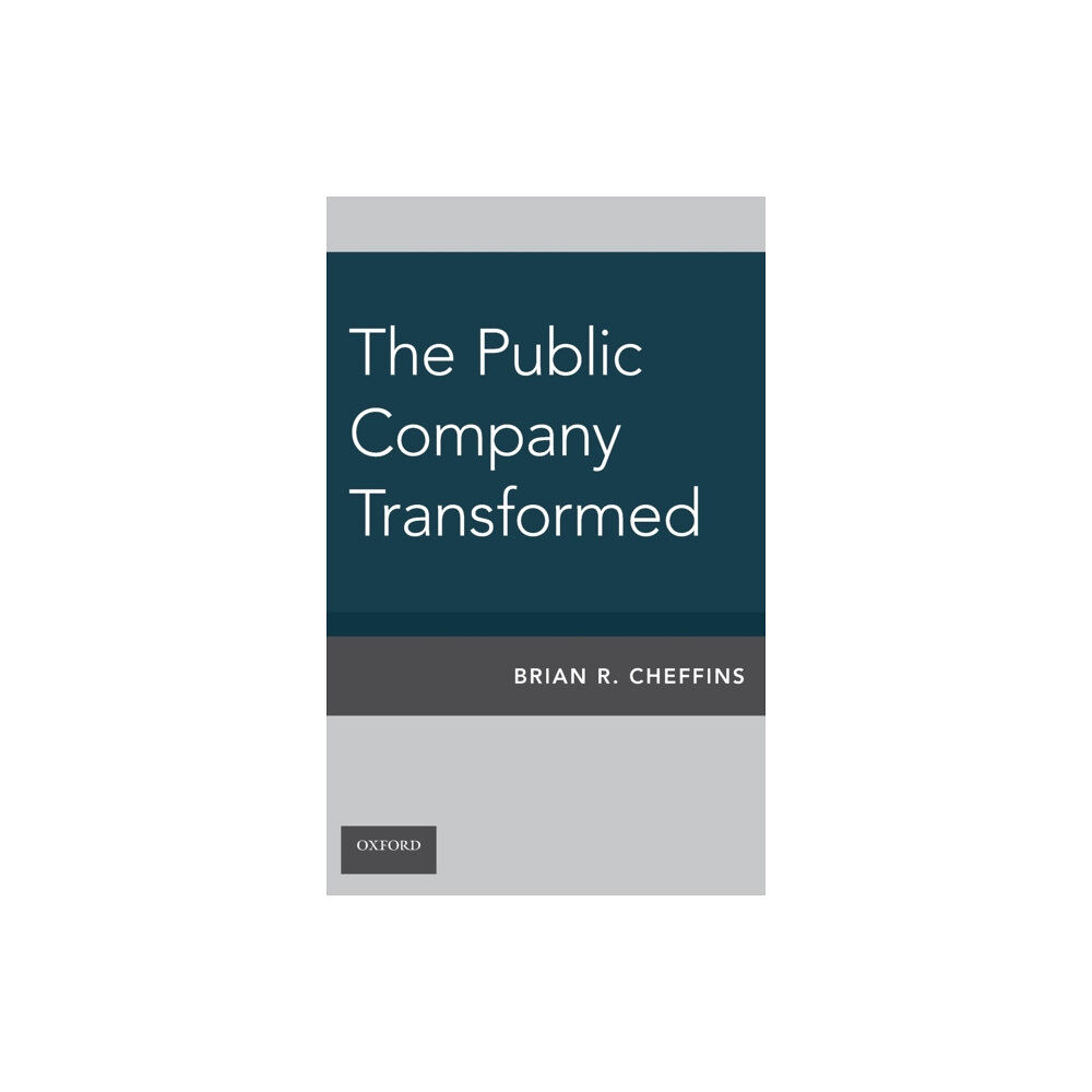 Oxford University Press Inc The Public Company Transformed (inbunden, eng)