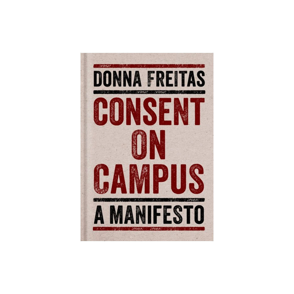 Oxford University Press Inc Consent on Campus (inbunden, eng)