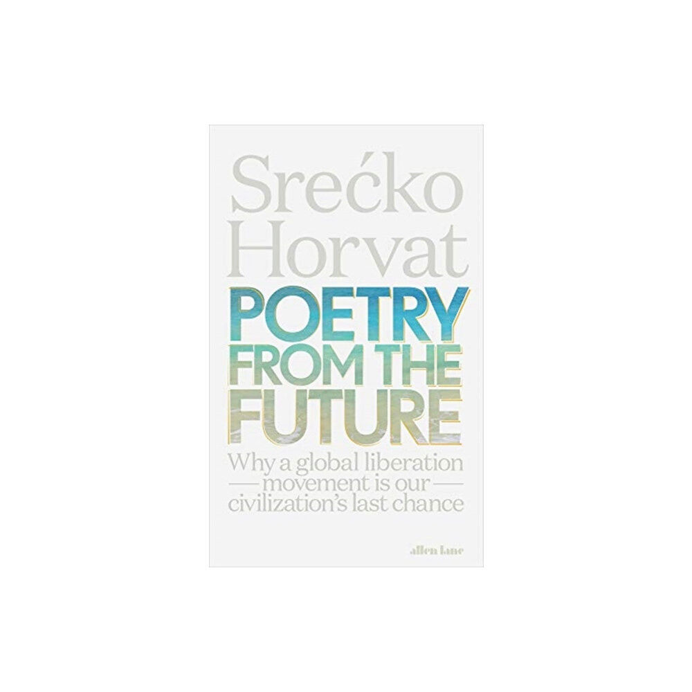 Penguin books ltd Poetry from the Future (häftad, eng)