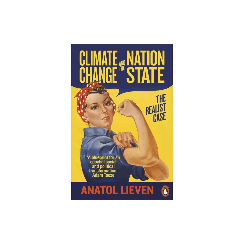 Penguin books ltd Climate Change and the Nation State (häftad, eng)