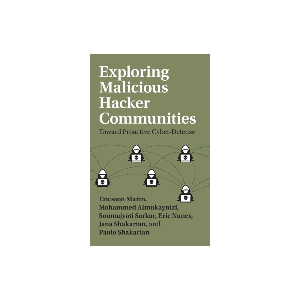 Cambridge University Press Exploring Malicious Hacker Communities (inbunden, eng)