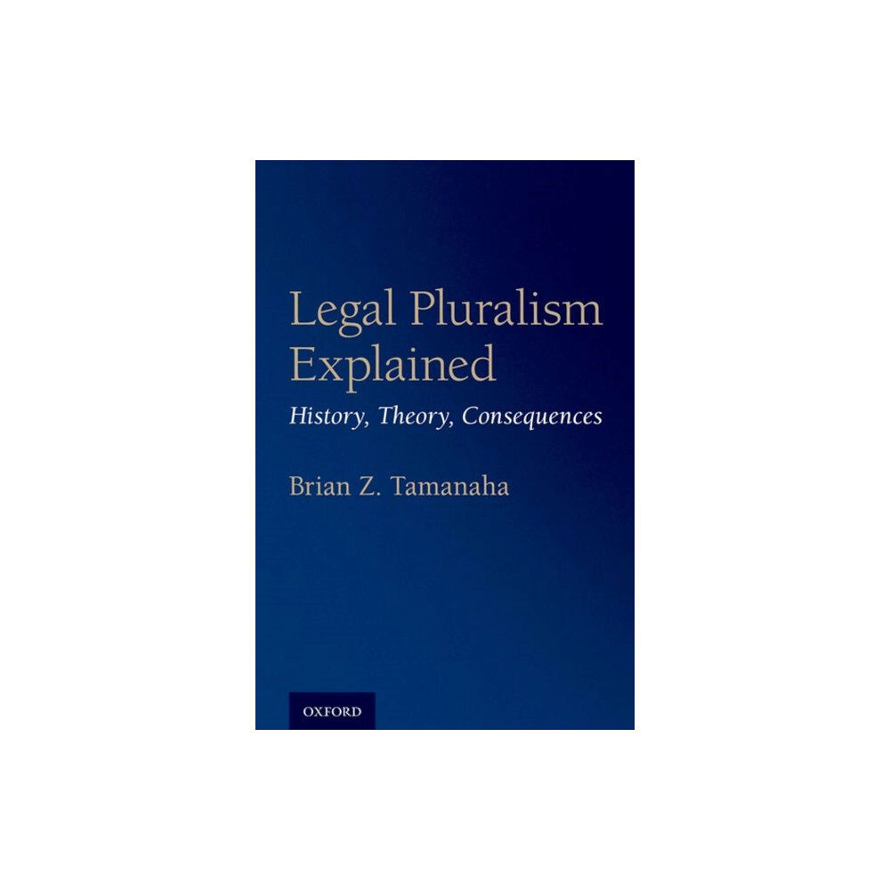 Oxford University Press Inc Legal Pluralism Explained (häftad, eng)