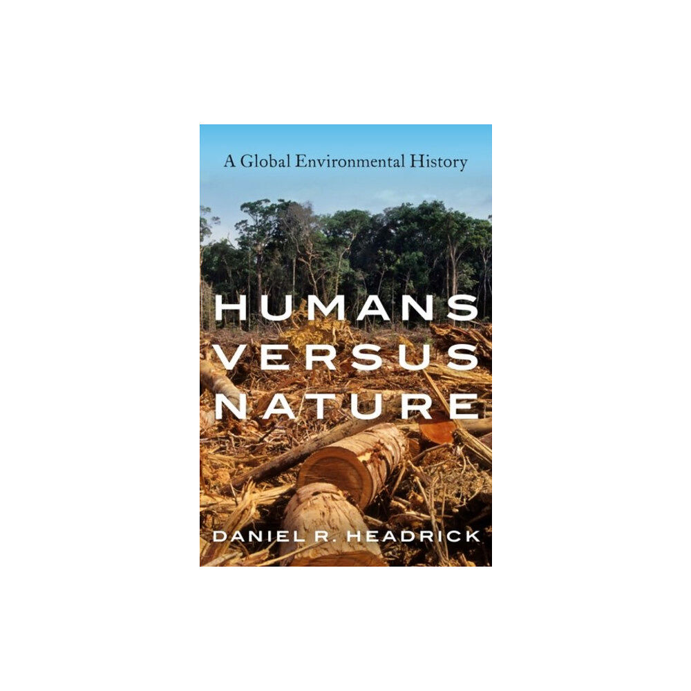 Oxford University Press Inc Humans versus Nature (häftad, eng)