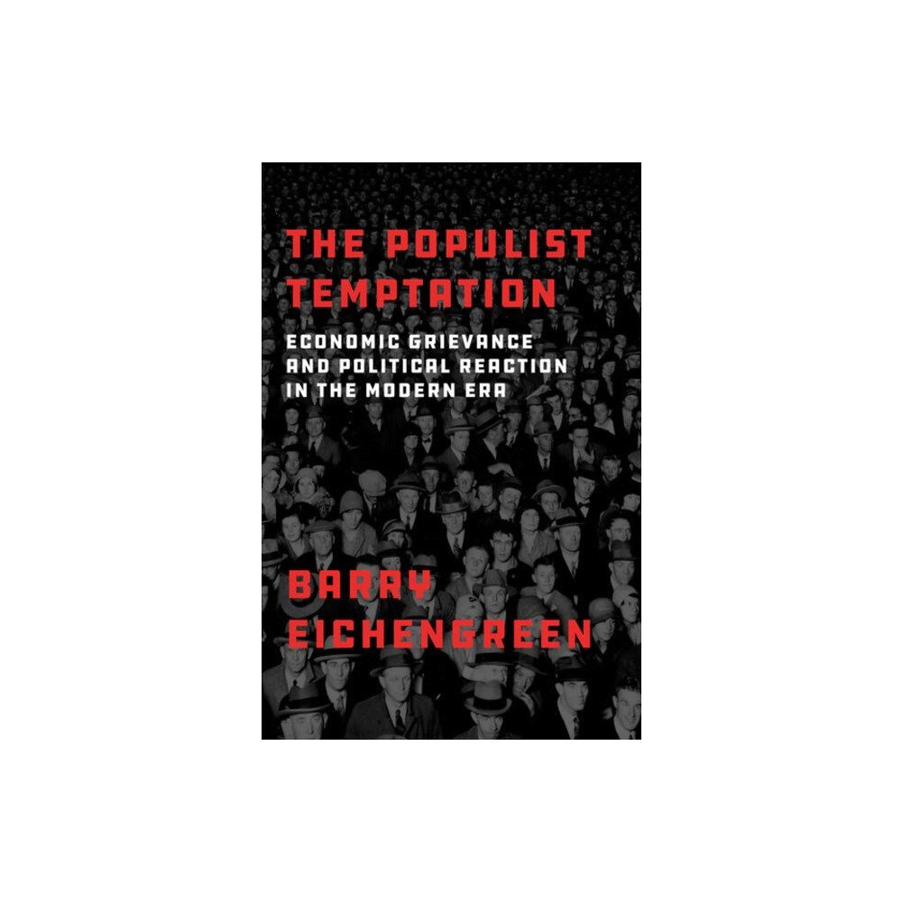 Oxford University Press Inc The Populist Temptation (inbunden, eng)