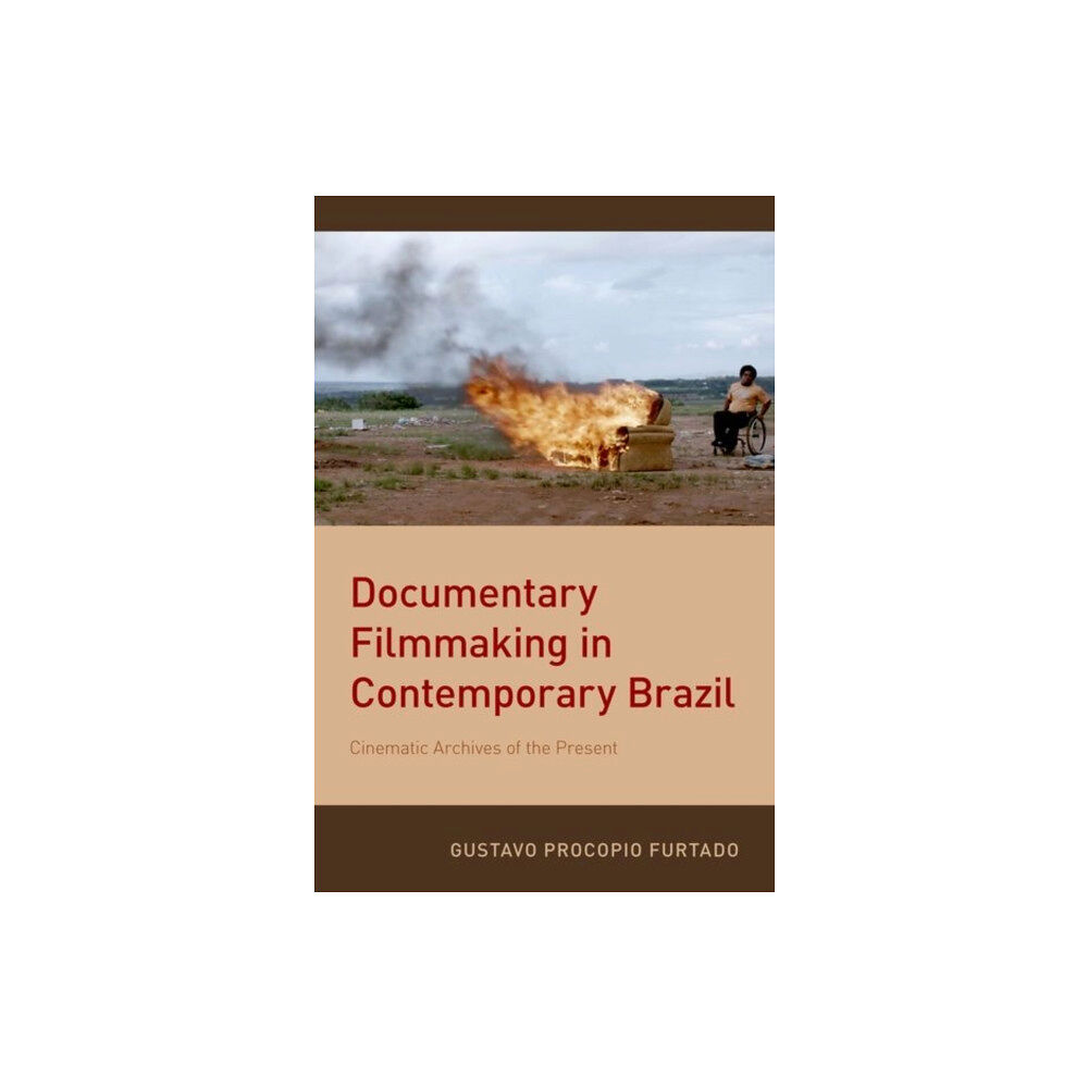 Oxford University Press Inc Documentary Filmmaking in Contemporary Brazil (häftad, eng)