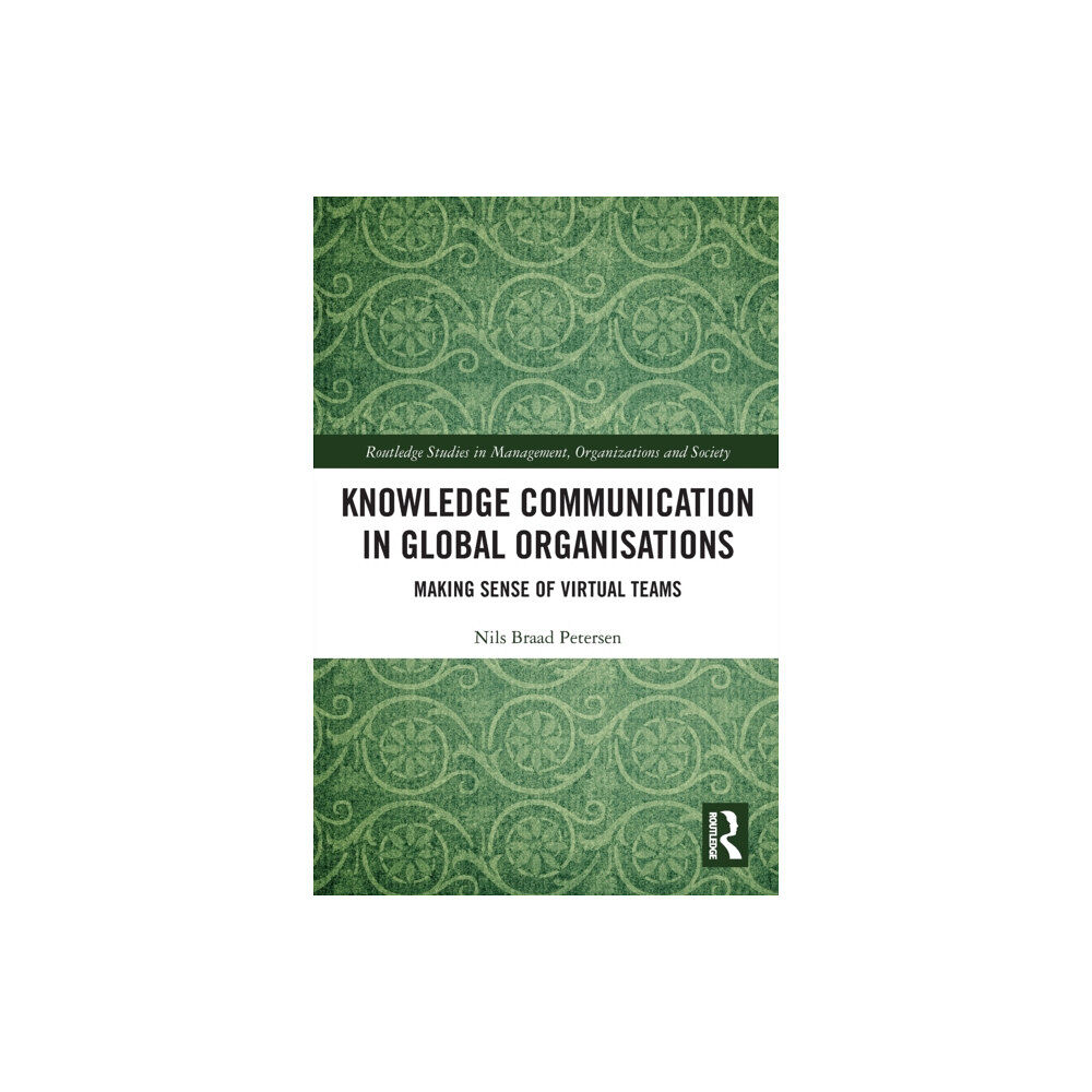 Taylor & francis ltd Knowledge Communication in Global Organisations (häftad, eng)
