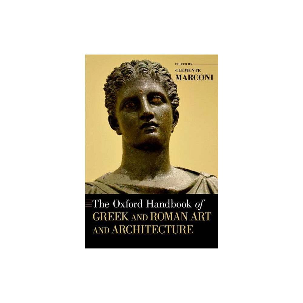 Oxford University Press Inc The Oxford Handbook of Greek and Roman Art and Architecture (häftad, eng)