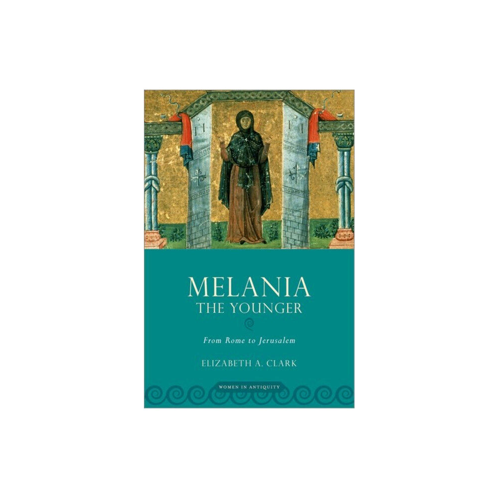 Oxford University Press Inc Melania the Younger (häftad, eng)