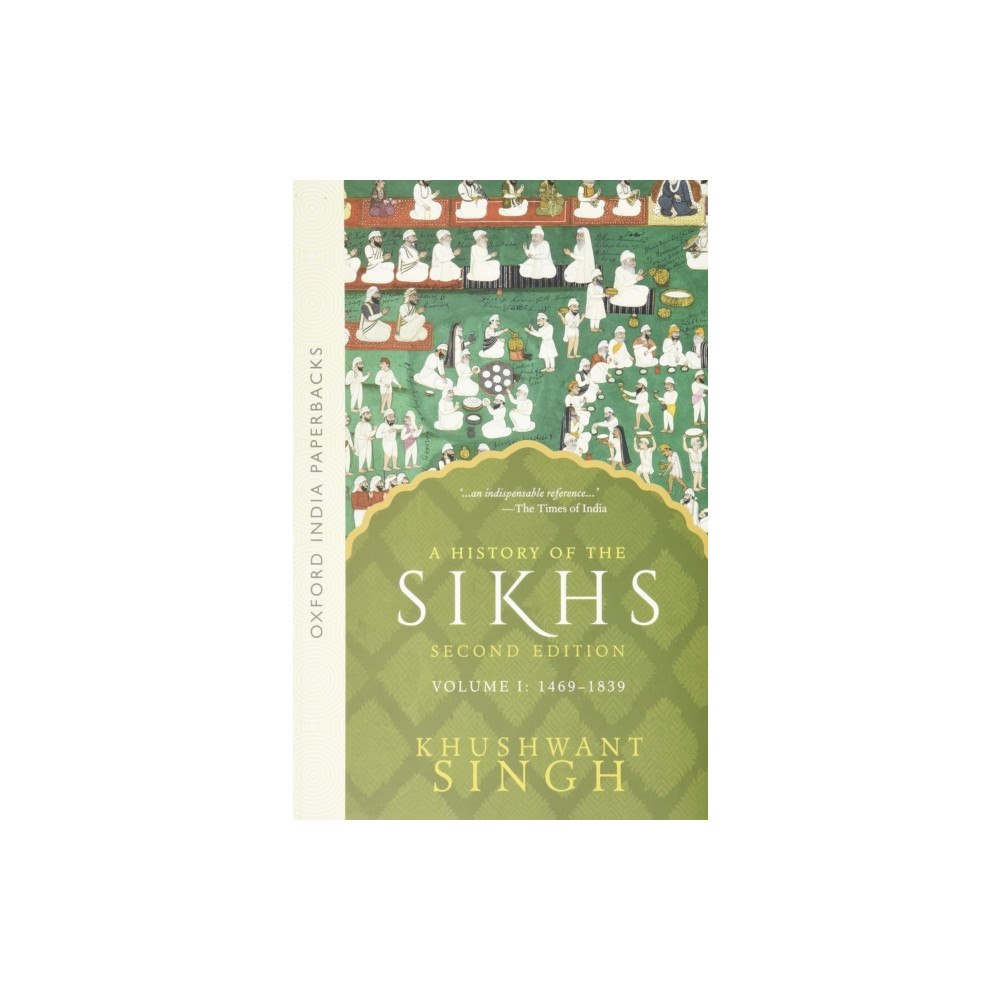 OUP India A History of the Sikhs Vol 1 (SECOND EDITION) (häftad, eng)
