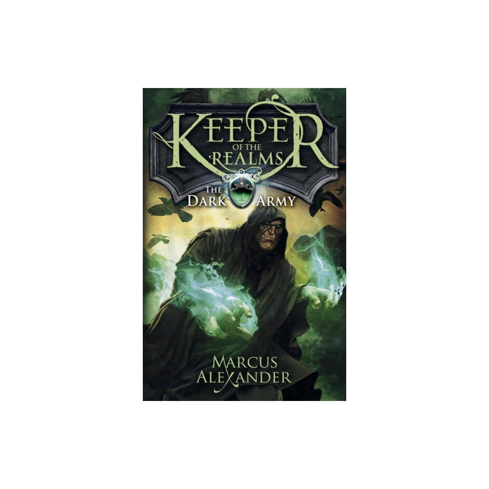 Penguin Random House Children's UK Keeper of the Realms: The Dark Army (Book 2) (häftad, eng)