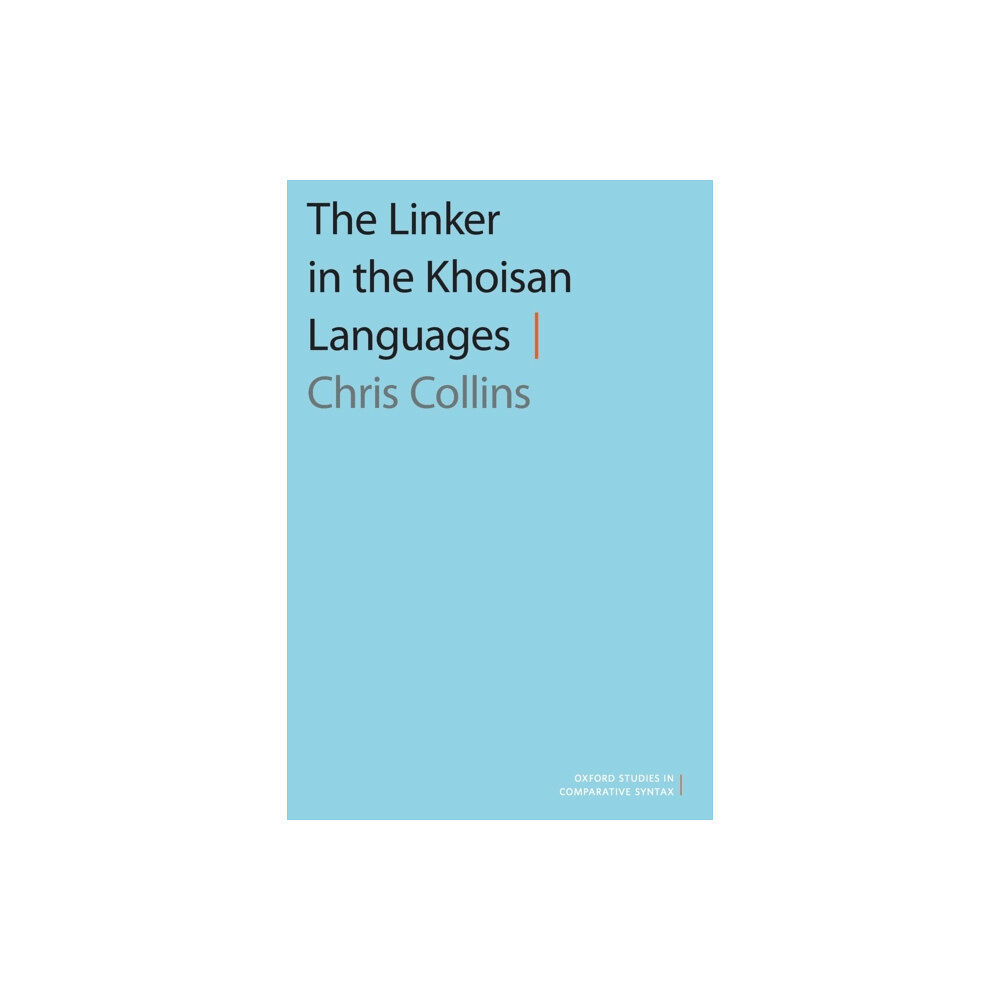 Oxford University Press Inc The Linker in the Khoisan Languages (häftad, eng)