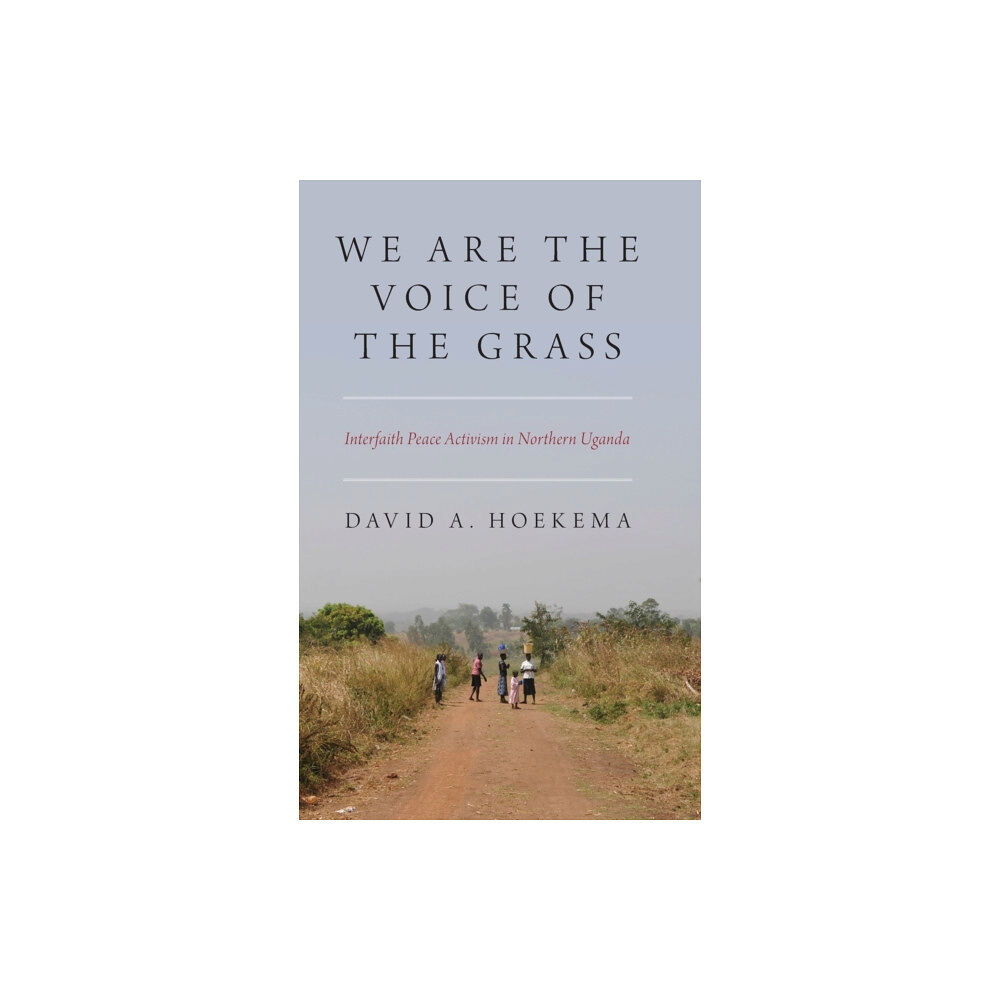 Oxford University Press Inc We Are The Voice of the Grass (inbunden, eng)