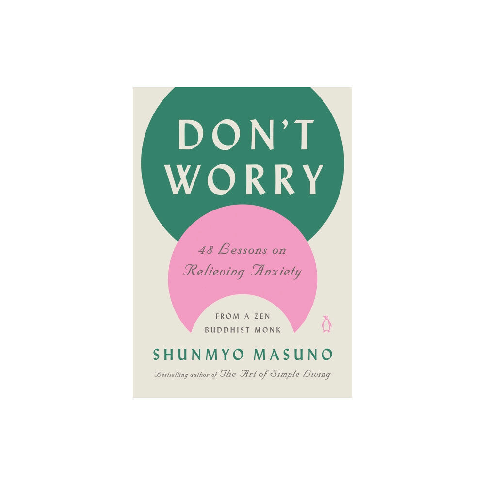 Penguin Publishing Group Don't Worry (inbunden, eng)