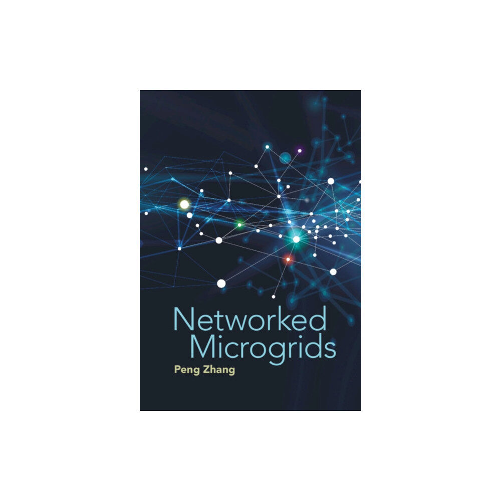 Cambridge University Press Networked Microgrids (inbunden, eng)