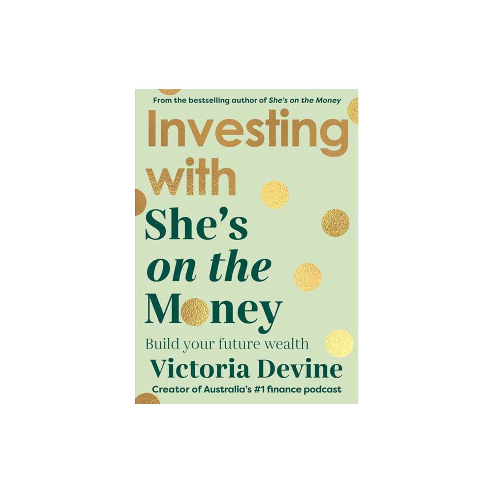 Penguin Random House Australia Investing with She's on the Money (häftad, eng)