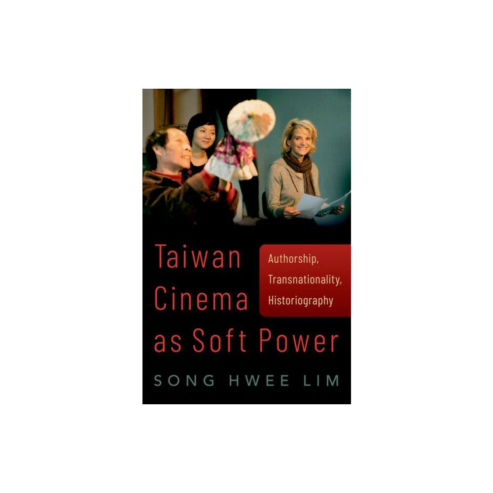 Oxford University Press Inc Taiwan Cinema as Soft Power (häftad, eng)