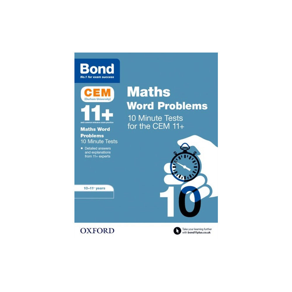 Oxford University Press Bond 11+ CEM Maths Word Problems 10 Minute Tests: Ready for the 2025 Cambridge Select Insight exam (häftad, eng)