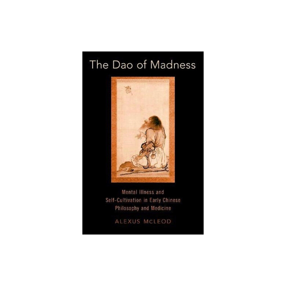 Oxford University Press Inc The Dao of Madness (inbunden, eng)