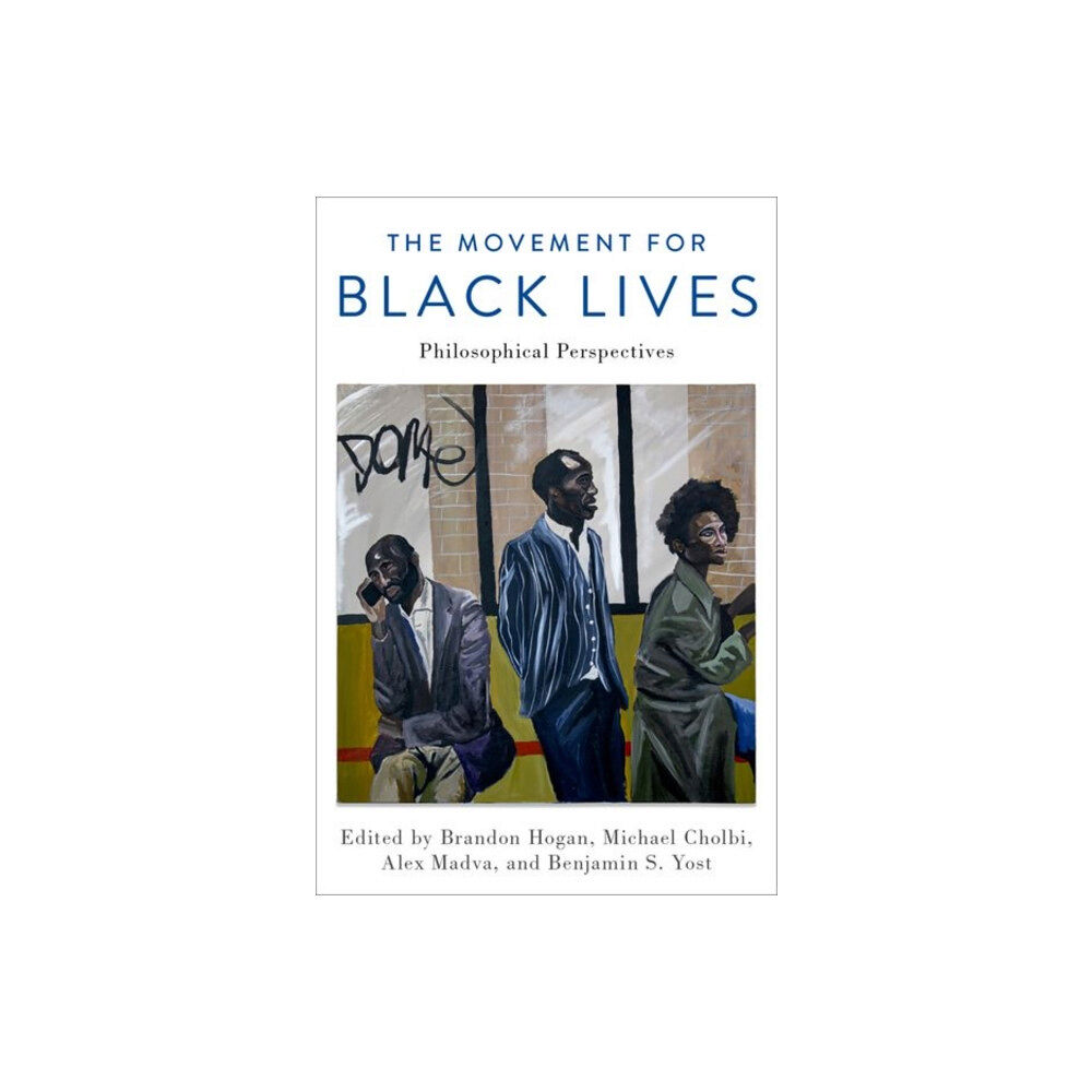 Oxford University Press Inc The Movement for Black Lives (inbunden, eng)