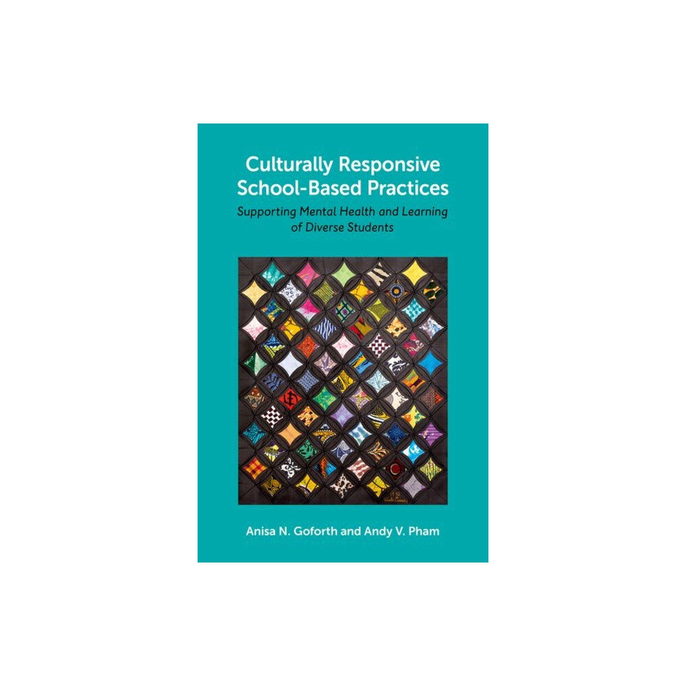 Oxford University Press Inc Culturally Responsive School-Based Practices (häftad, eng)