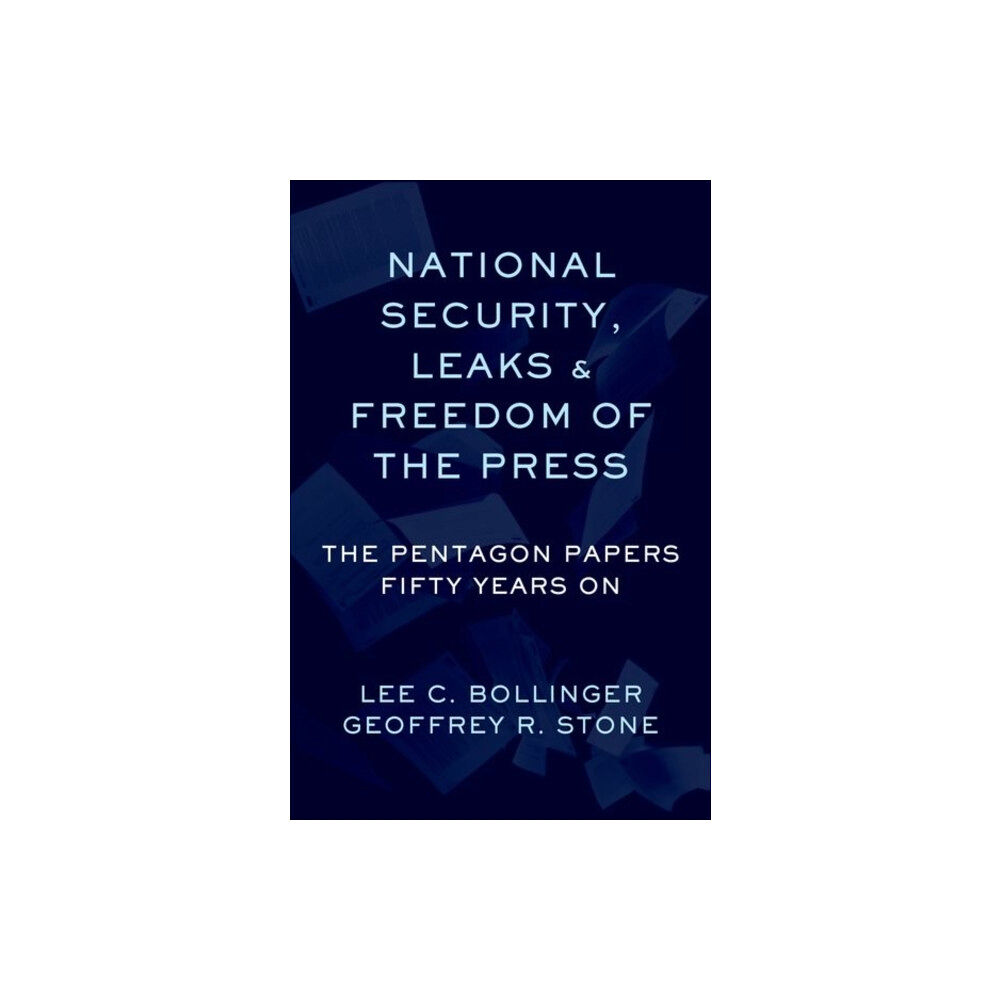 Oxford University Press Inc National Security, Leaks and Freedom of the Press (häftad, eng)