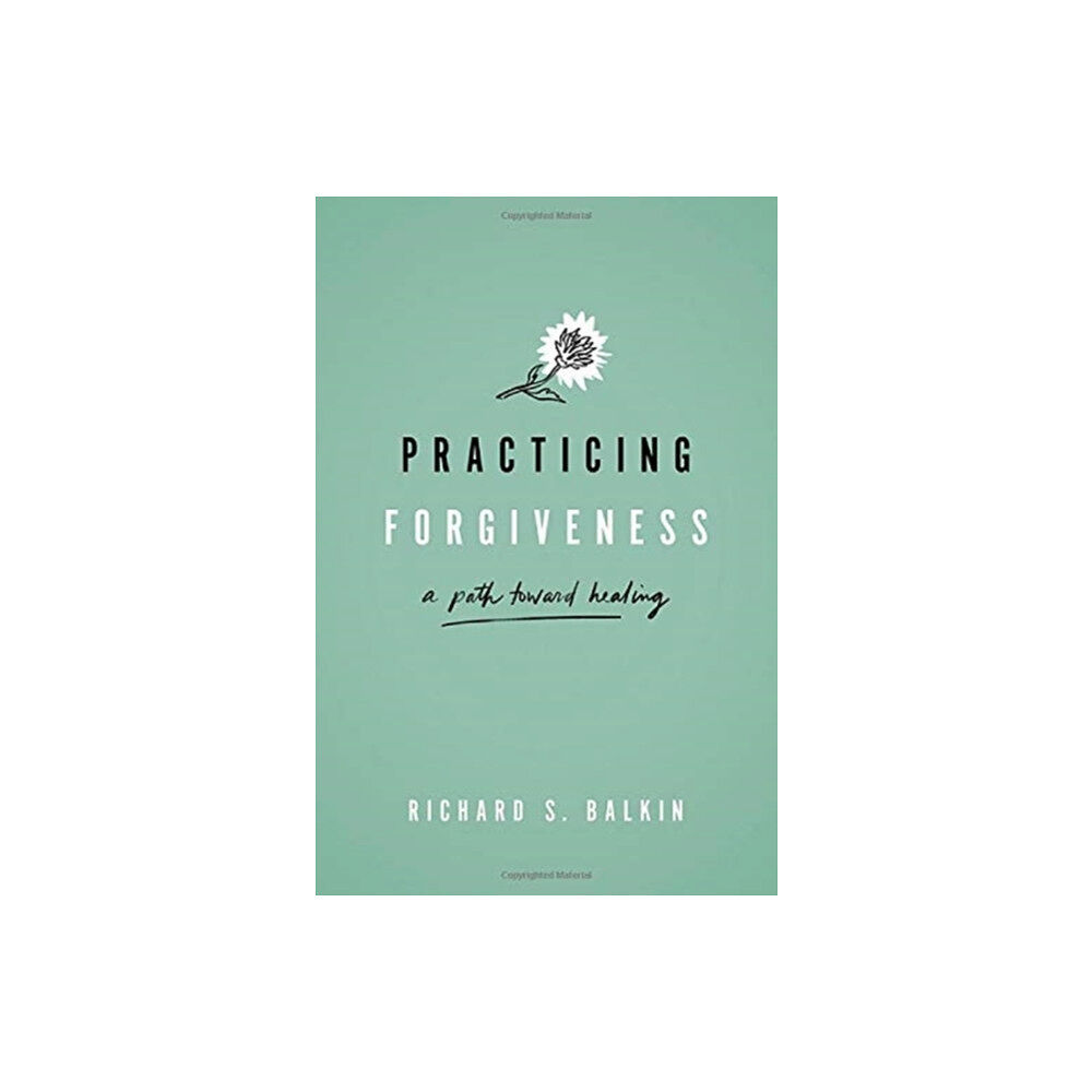 Oxford University Press Inc Practicing Forgiveness (inbunden, eng)