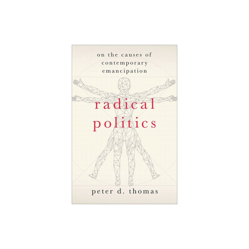 Oxford University Press Inc Radical Politics (inbunden, eng)