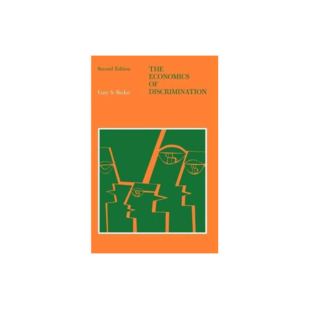 The university of chicago press The Economics of Discrimination (häftad, eng)